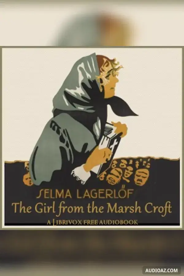 The Girl From the Marsh Croft