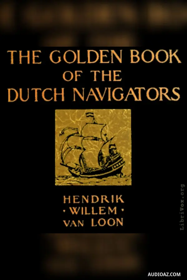 The Golden Book of the Dutch Navigators