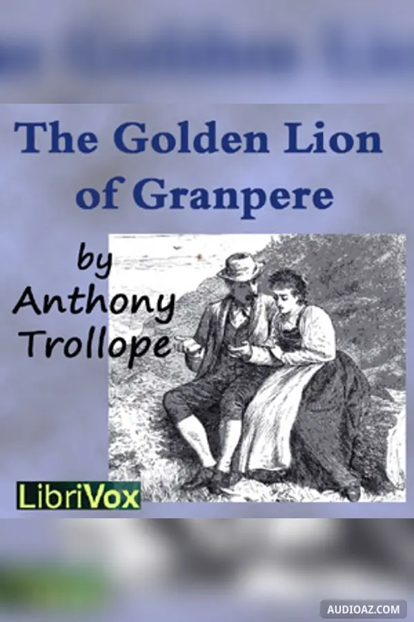 The Golden Lion of Granpere