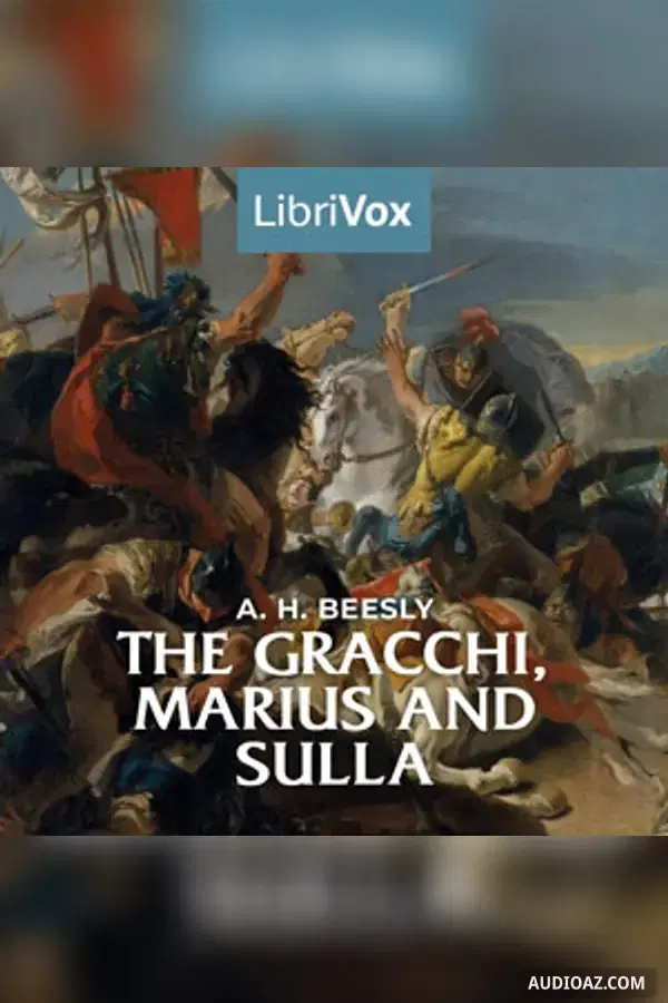 The Gracchi, Marius and Sulla