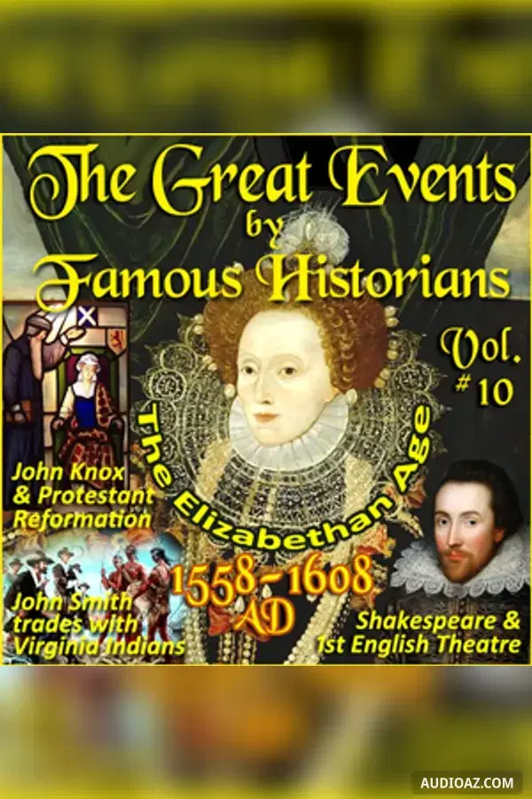 The Great Events by Famous Historians, Volume 10