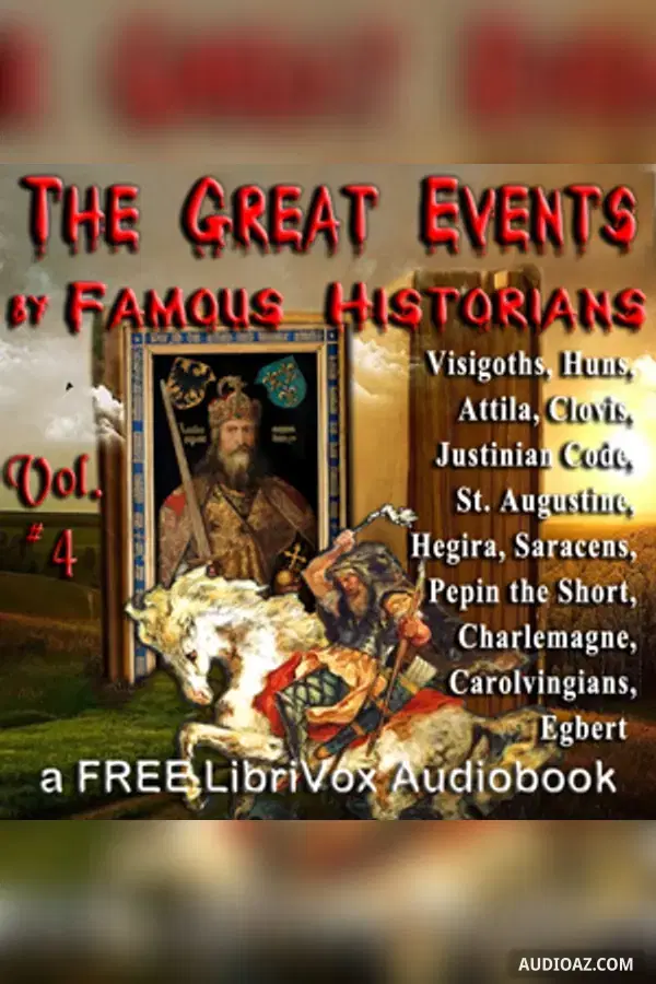 The Great Events by Famous Historians, Volume 4