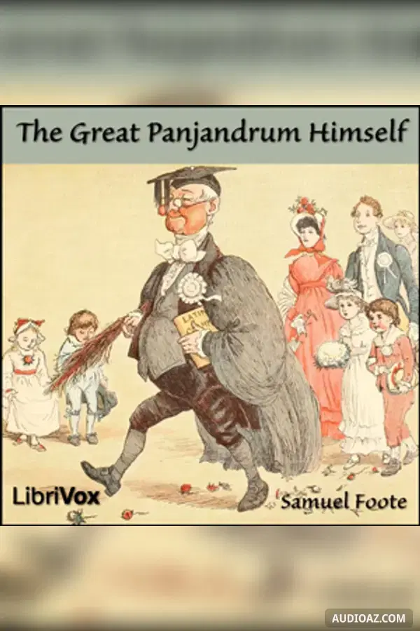 The Great Panjandrum Himself - Free Audiobook