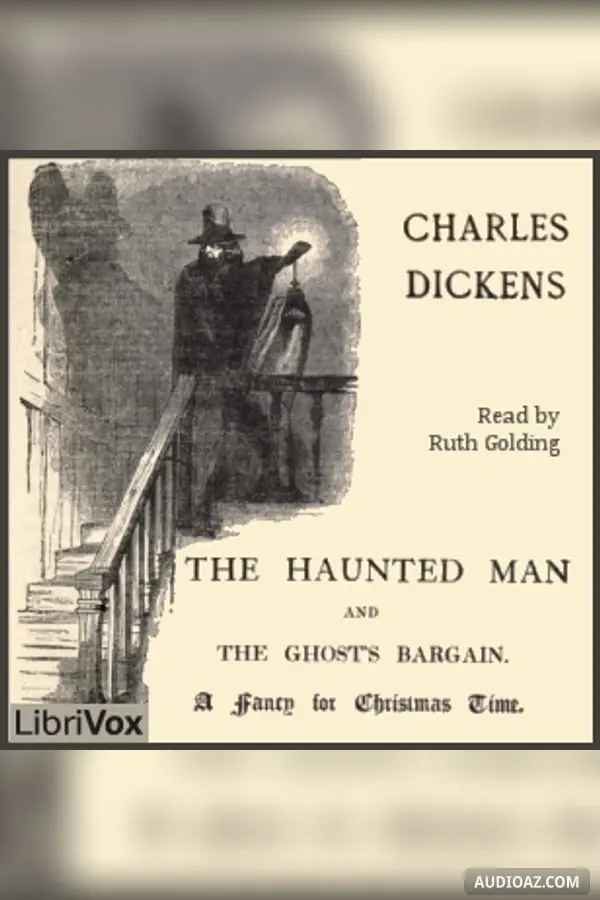 The Haunted Man and the Ghost's Bargain (version 2)