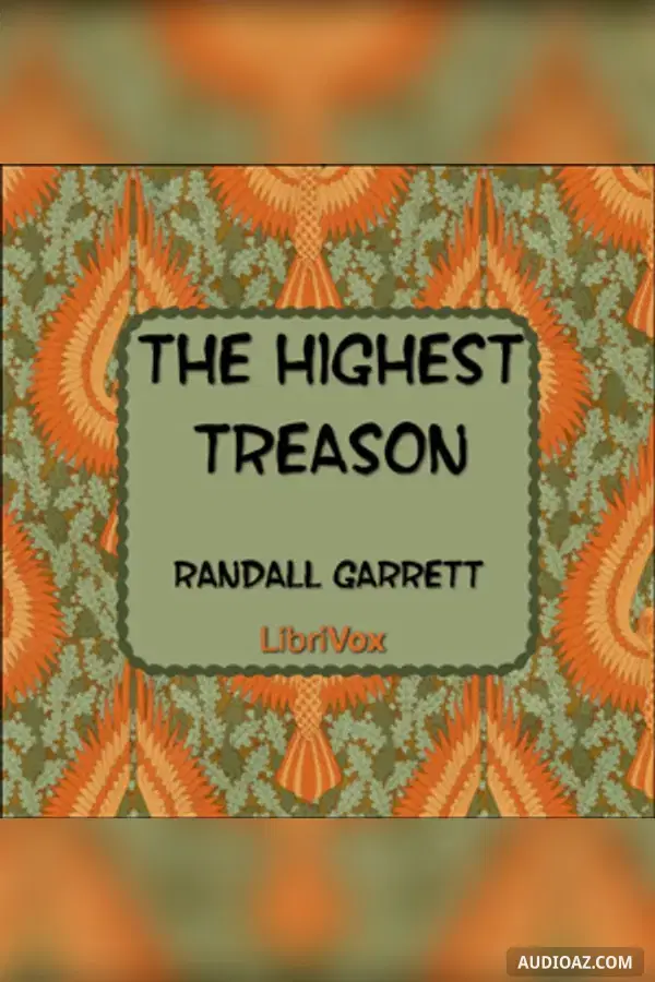 The Highest Treason