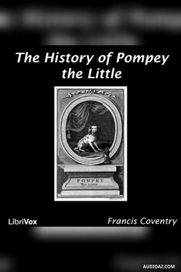 The History of Pompey the Little - Free Audiobook