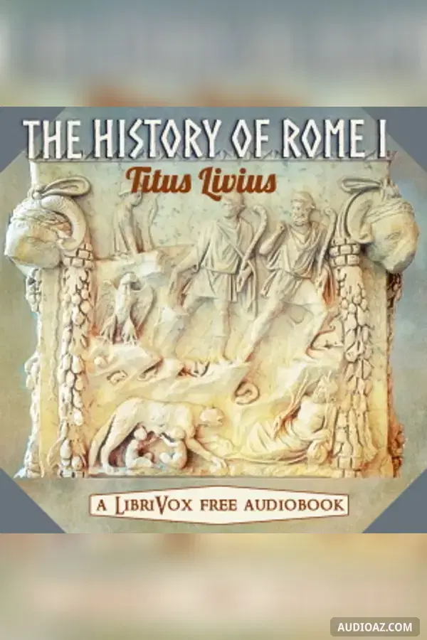 The History of Rome, volume 1