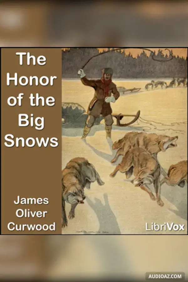 The Honor of the Big Snows