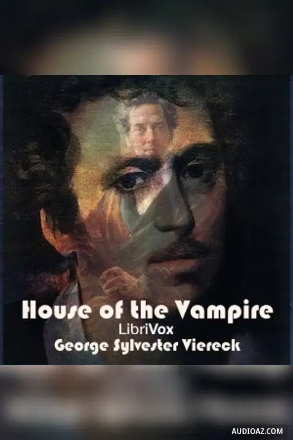 The House of the Vampire
