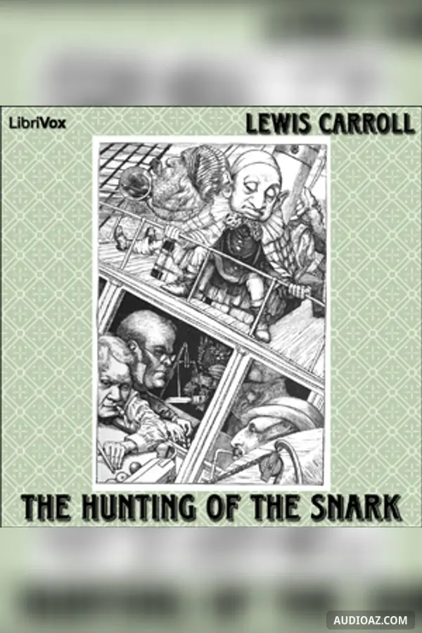 The Hunting of the Snark - Audiolibro Gratis