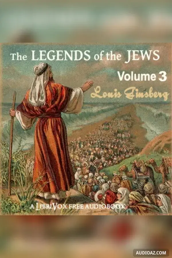 The Legends of the Jews, Volume 3