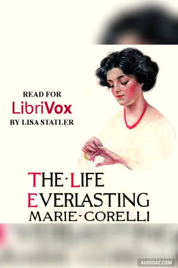 The Life Everlasting: A Reality of Romance