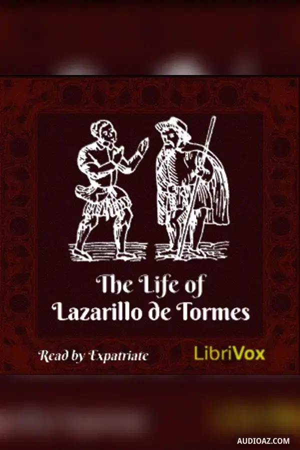 The Life of Lazarillo de Tormes (Markham translation)