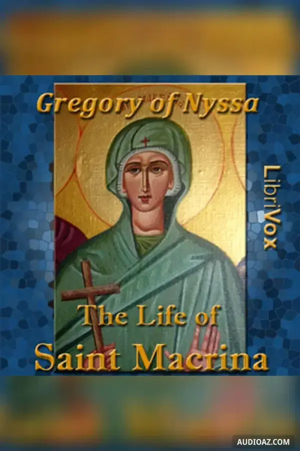 The Life of Saint Macrina
