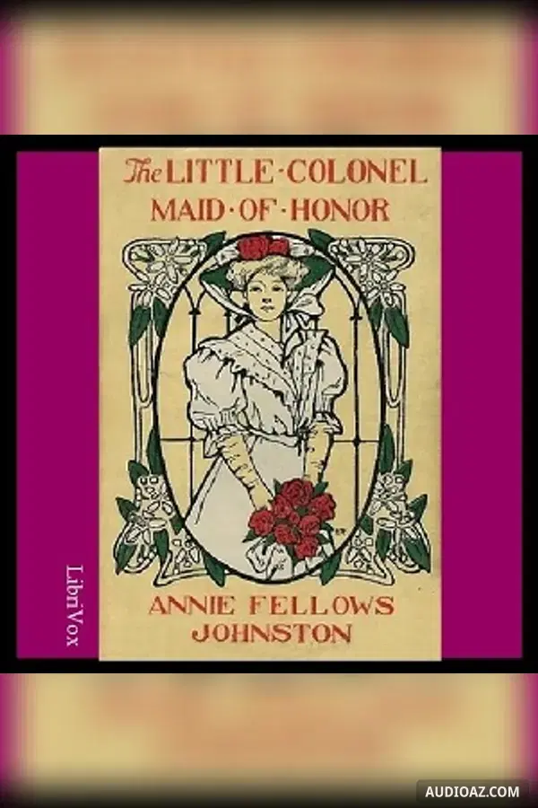 The Little Colonel: Maid of Honor