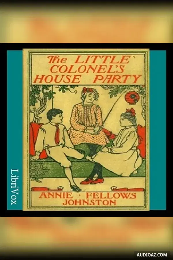 The Little Colonel's House Party