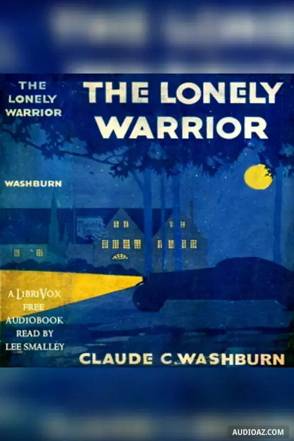 The Lonely Warrior
