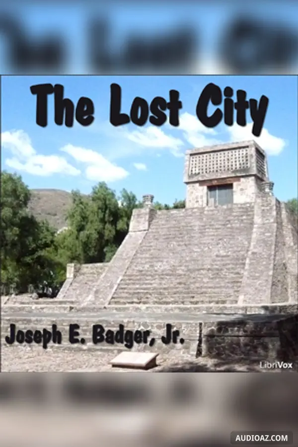 The Lost City - Free Audiobook