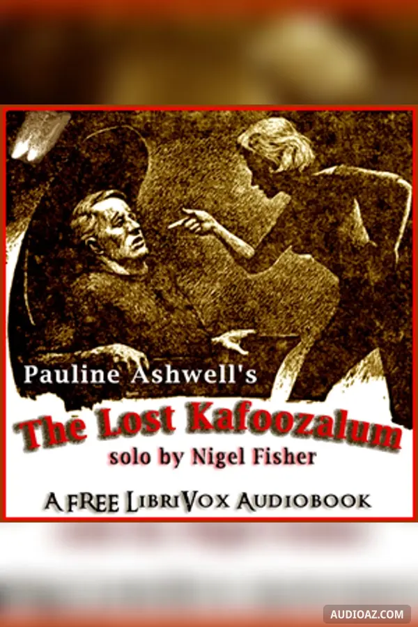 The Lost Kafoozalum - Free Audiobook