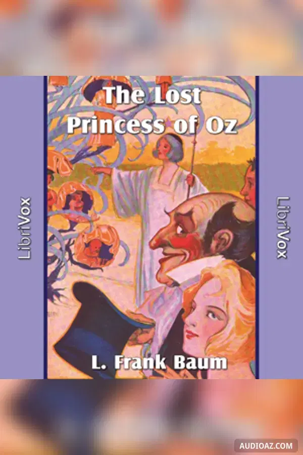 The Lost Princess of Oz - Audiolibro Gratis