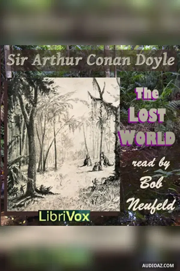 The Lost World (version 3) - Free Audiobook