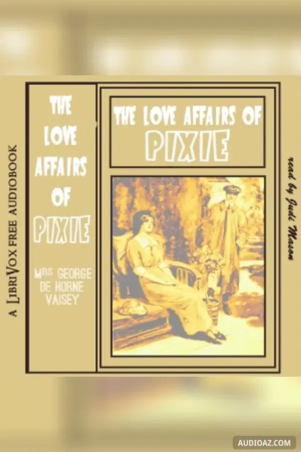 The Love Affairs of Pixie