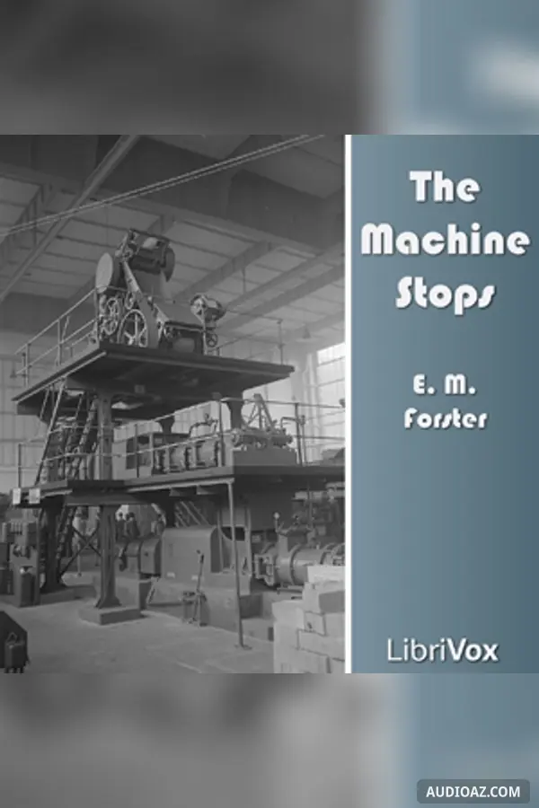 The Machine Stops