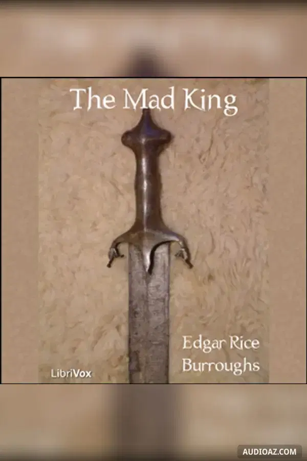 The Mad King
