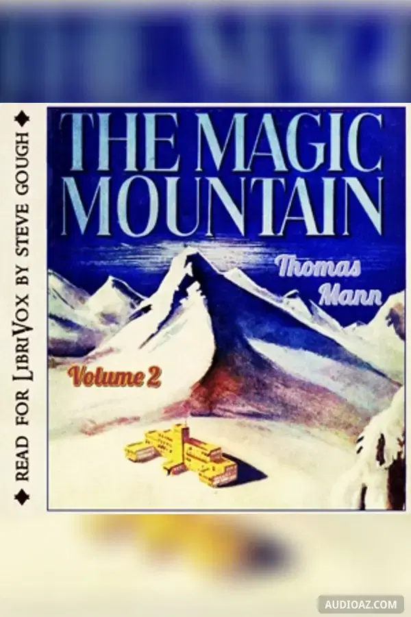 The Magic Mountain (Volume Two)