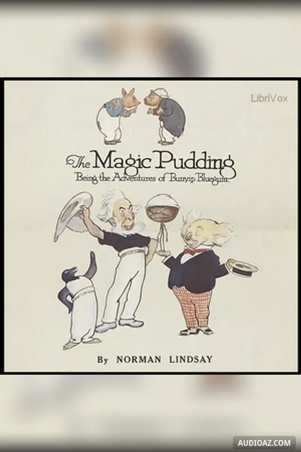 The Magic Pudding - Free Audiobook