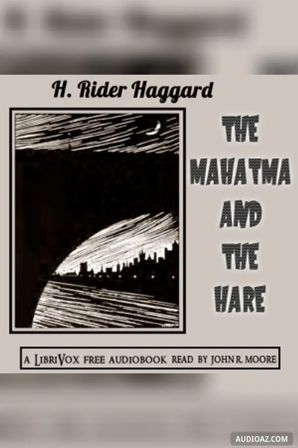The Mahatma and the Hare: A Dream Story