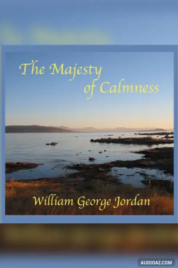The Majesty of Calmness
