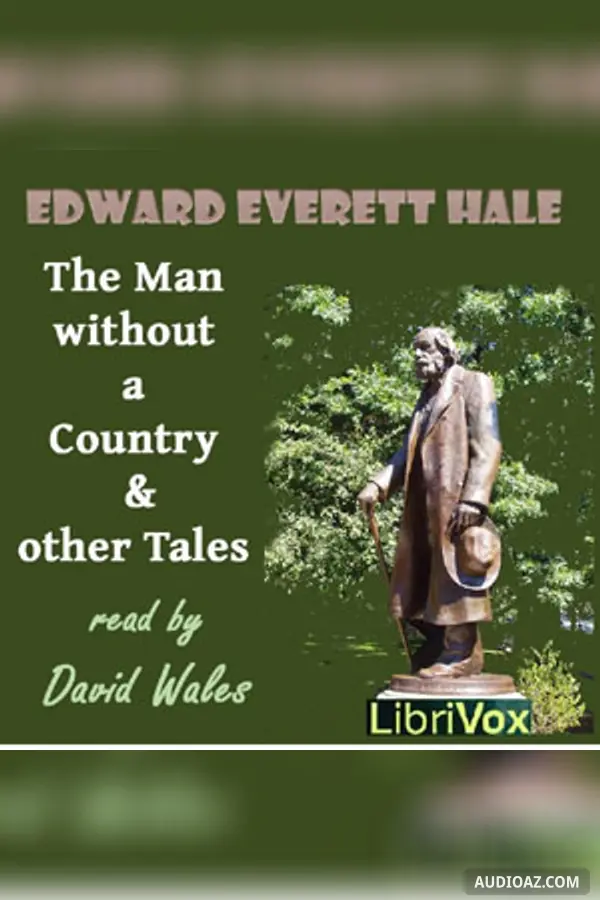 The Man Without A Country And Other Tales