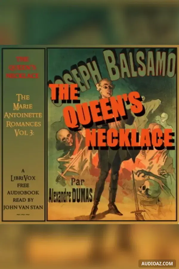 The Marie Antoinette Romances, Vol 3: The Queen's Necklace (Version 2)