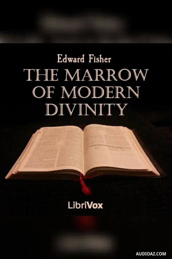 The Marrow of Modern Divinity