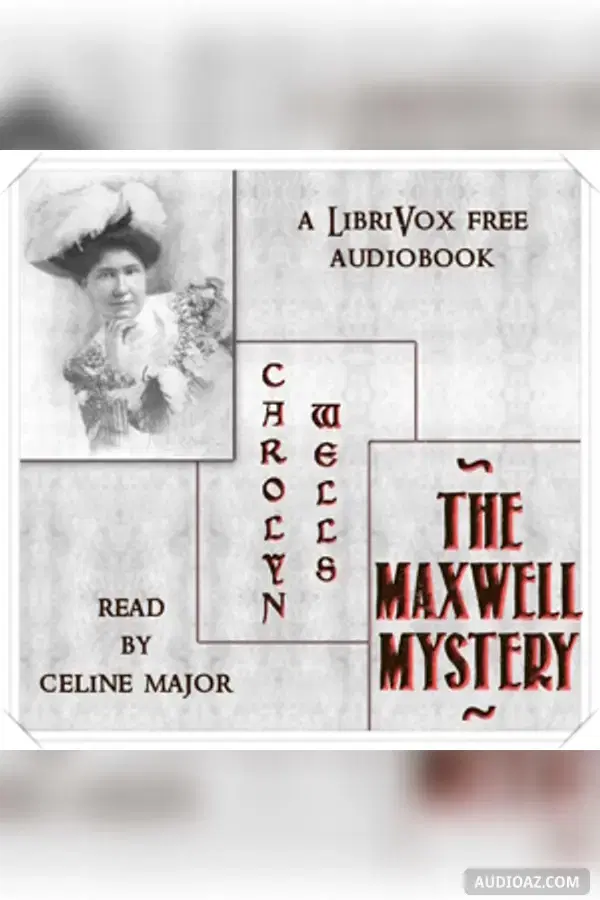 The Maxwell Mystery (Version 2)