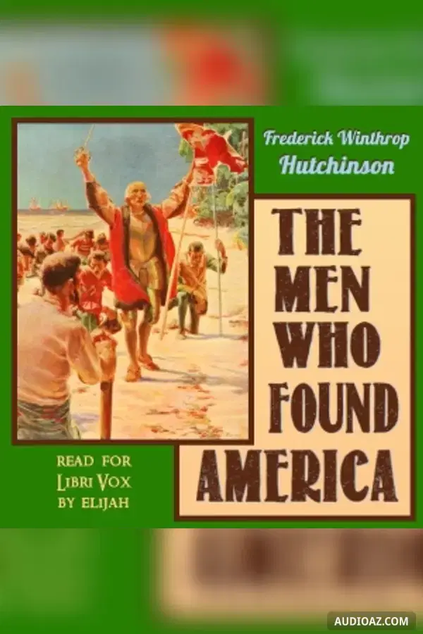 The Men Who Found America