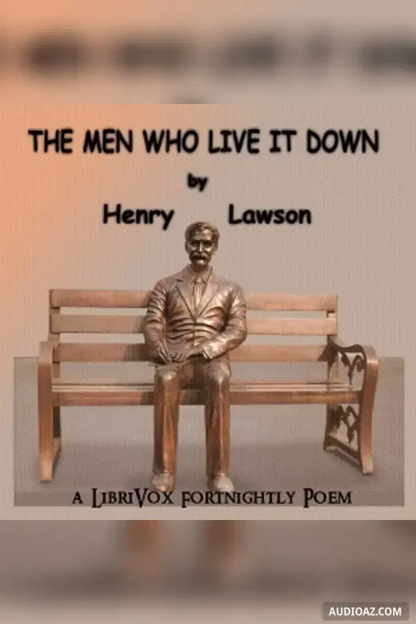 The Men Who Live It Down