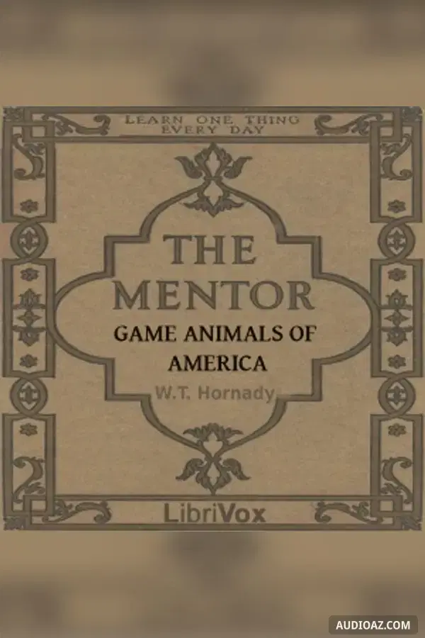 The Mentor: Game Animals of America