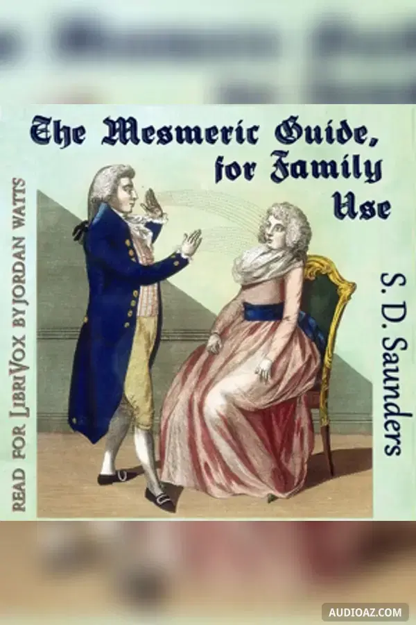 The Mesmeric Guide, for Family Use