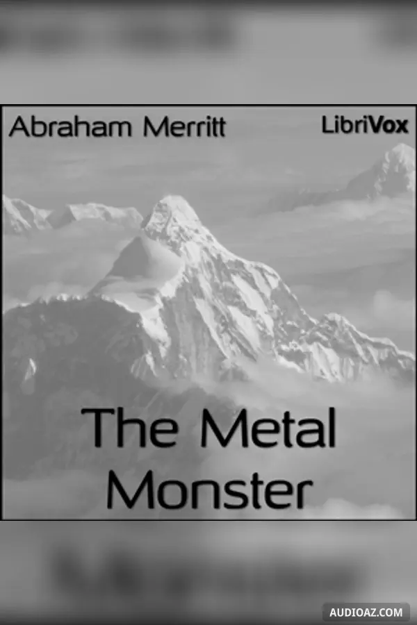 The Metal Monster