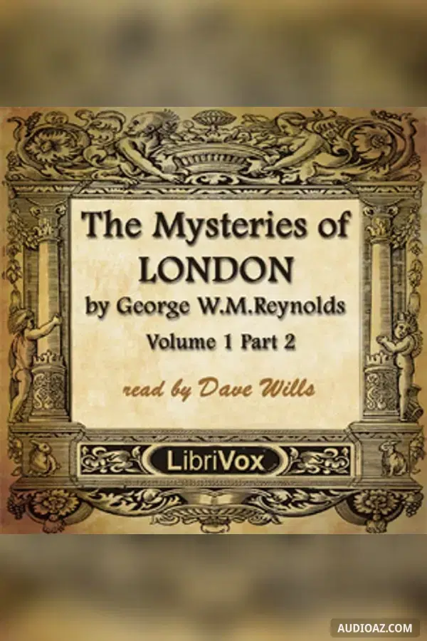 The Mysteries of London Vol. I part 2
