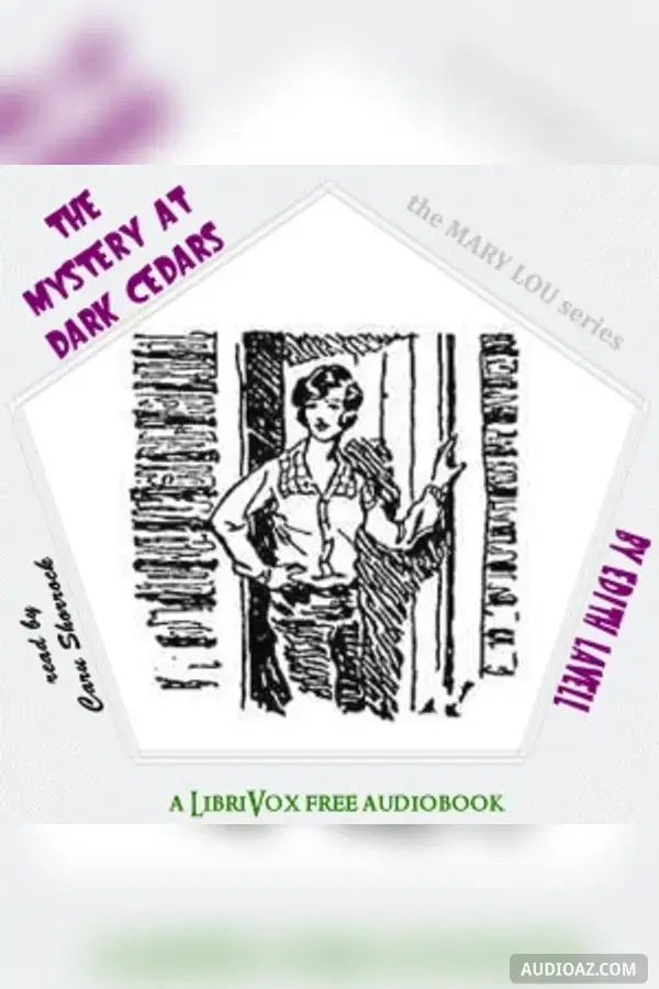 The Mystery at Dark Cedars - Free Audiobook