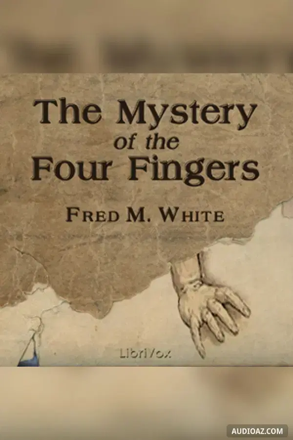The Mystery of the Four Fingers