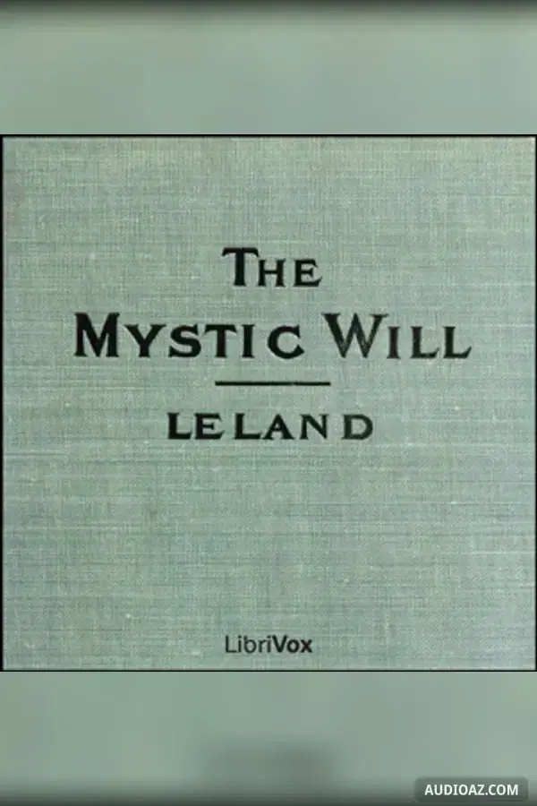 The Mystic Will