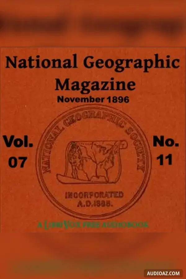 The National Geographic Magazine Vol. 07 - 11. November 1896