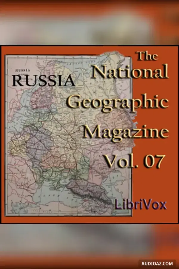 The National Geographic Magazine Vol. 07 - 01. January 1896 - Free Audiobook
