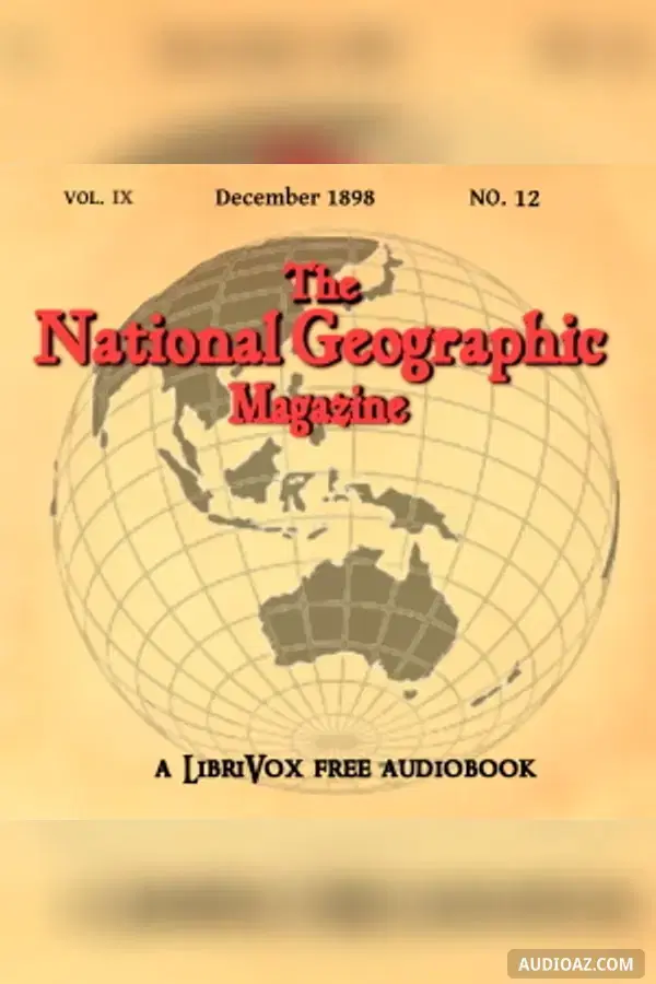 The National Geographic Magazine Vol. 09 - 12. December 1898