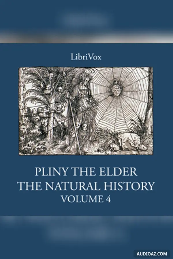 The Natural History Volume 4