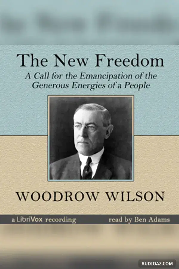 The New Freedom